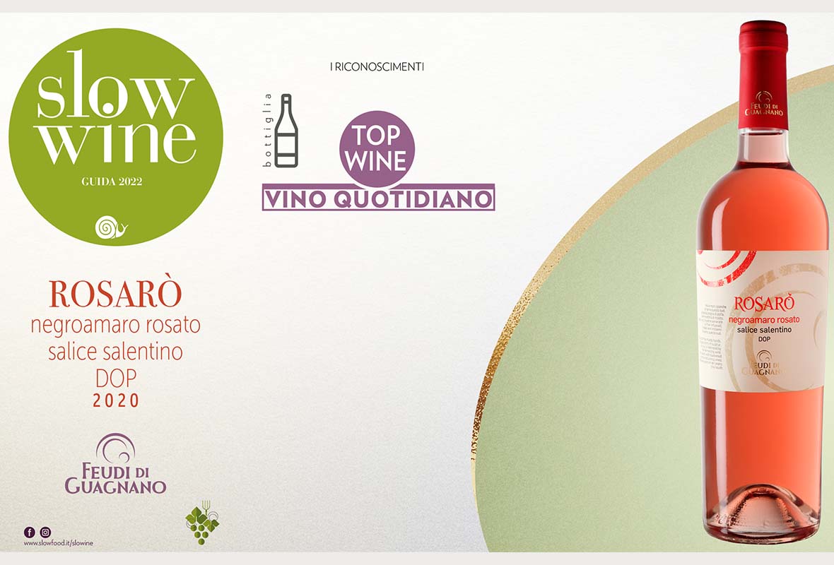 Al Rosato Rosarò due importanti riconoscimenti dalla guida Slow Wine 2022
